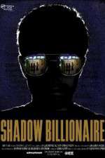 Watch Shadow Billionaire 2KMovies