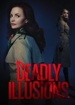 Watch Deadly Illusions 2KMovies