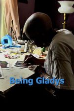 Watch Being Gladys 2KMovies