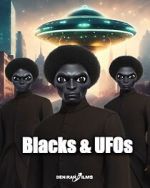 Watch Blacks & UFOs 2KMovies