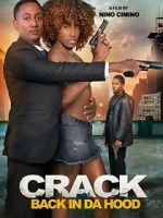 Watch Crack: Back in Da Hood 2KMovies