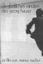 Watch The Happy Minutes of Georg Hauser 2KMovies