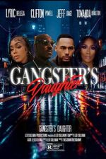 Watch Gangster\'s Daughter 2KMovies