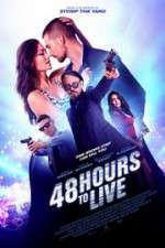 Watch 48 Hours to Live 2KMovies