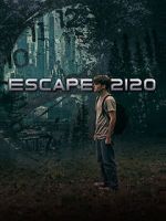 Watch Escape 2120 2KMovies
