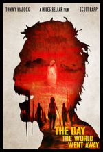 Watch The Day the World Went Away (Short 2021) 2KMovies