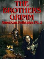 Watch The Brothers Grimm: American Folktales Part 2 2KMovies