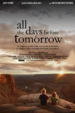 Watch All the Days Before Tomorrow 2KMovies