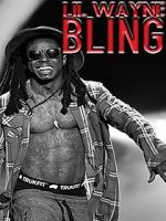 Watch Lil Wayne: Bling 2KMovies