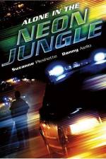 Watch Alone in the Neon Jungle 2KMovies
