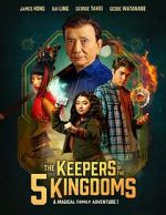 Watch The Keepers of the 5 Kingdoms 2KMovies