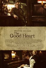 Watch The Good Heart 2KMovies