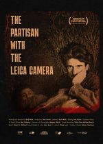 Watch The Partisan With The Leica Camera 2KMovies