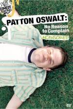 Watch Patton Oswalt No Reason to Complain 2KMovies