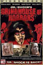 Watch Dr Shock's Grindhouse of Horrors 2KMovies