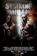 Watch The Striking Truth 3D 2KMovies
