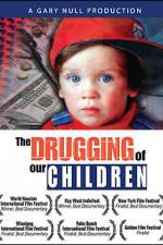 Watch The Drugging of Our Children 2KMovies
