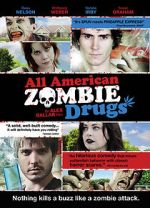 Watch All American Zombie Drugs 2KMovies