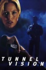 Watch Tunnel Vision 2KMovies
