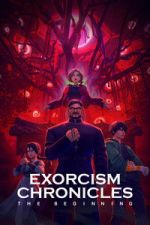 Watch Exorcism Chronicles: The Beginning 2KMovies