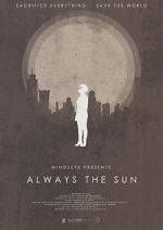 Watch Always the Sun (Short 2014) 2KMovies