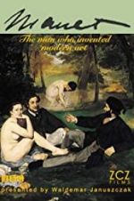Watch Manet: The Man Who Invented Modern Art 2KMovies