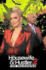 Watch The Housewife and the Hustler 2: The Reckoning 2KMovies