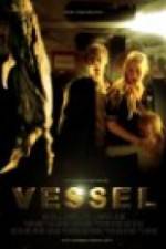 Watch Vessel 2KMovies