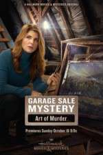 Watch Garage Sale Mystery: The Art of Murder 2KMovies