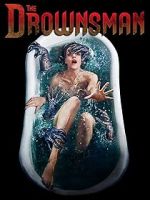 Watch The Drownsman 2KMovies