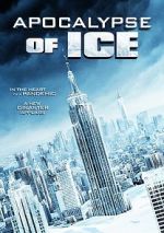 Watch Apocalypse of Ice 2KMovies