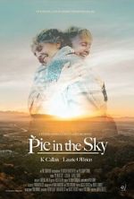 Watch Pie in the Sky 2KMovies