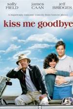 Watch Kiss Me Goodbye 2KMovies