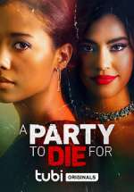 Watch A Party to Die For 2KMovies