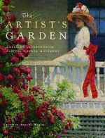 Watch Exhibition on Screen: The Artist\'s Garden: American Impressionism 2KMovies