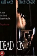 Watch Dead On 2KMovies