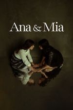 Watch Ana & Mia 2KMovies