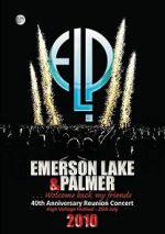 Watch Emerson, Lake & Palmer - 40th Anniversary Reunion Concert 2KMovies