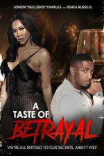 Watch A Taste of Betrayal 2KMovies