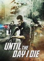 Watch Until the Day I Die: Part 1 2KMovies