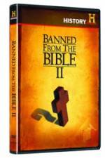 Watch Banned from the Bible II 2KMovies