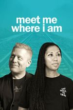 Watch Meet Me Where I am 2KMovies