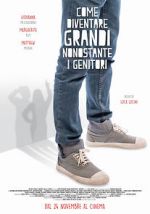 Watch How to Grow Up Despite Your Parents 2KMovies