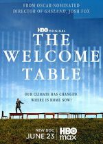 Watch The Welcome Table 2KMovies