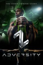 Watch Adversity: The Jason Cooper Story 2KMovies
