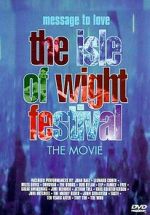 Watch Message to Love: The Isle of Wight Festival 2KMovies
