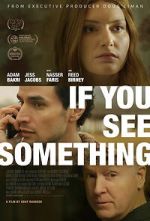 Watch If You See Something 2KMovies