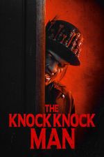 Watch The Knock Knock Man 2KMovies