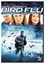 Watch Fatal Contact: Bird Flu in America 2KMovies