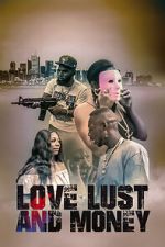 Watch Love Lust and Money 2KMovies